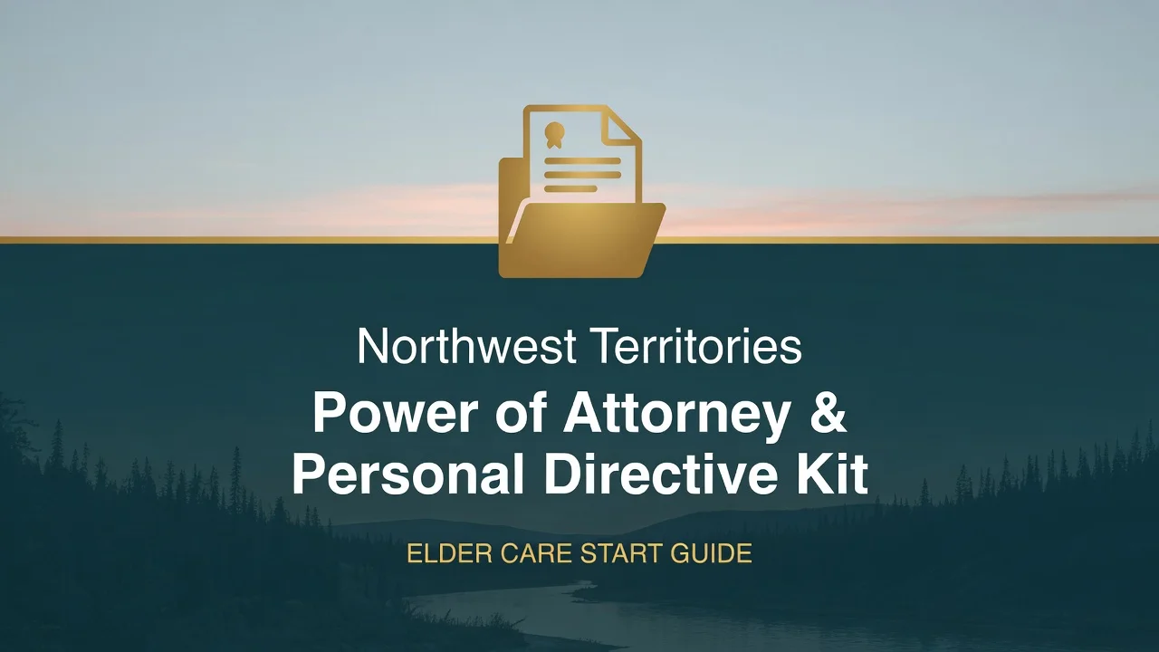 NWT Power of Attorney & Personal Directive Kit