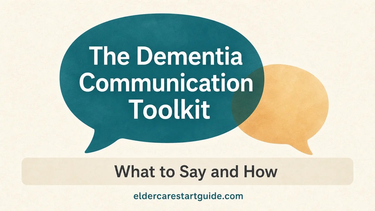 Dementia Communication Toolkit — Scripts That Work