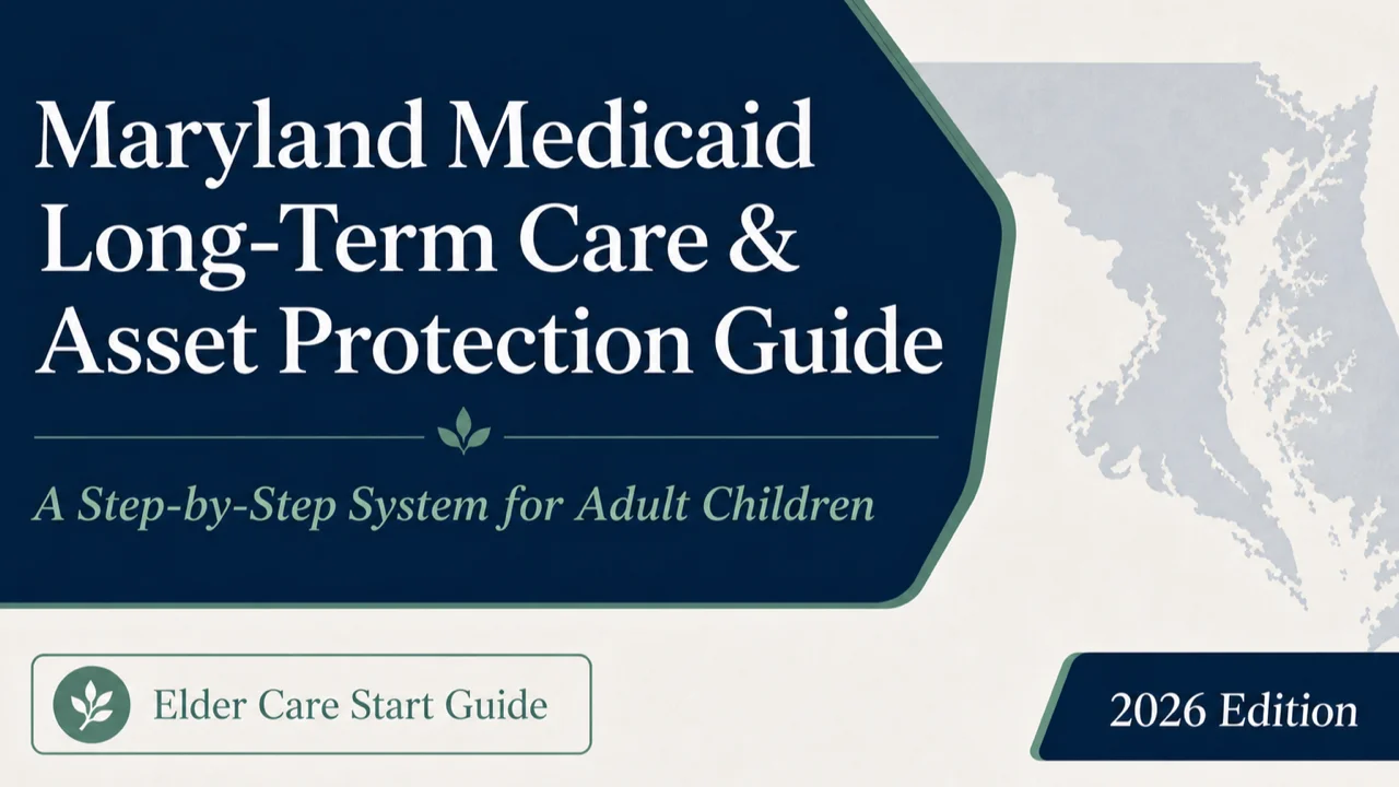 Maryland Medicaid Long-Term Care & Asset Protection Guide