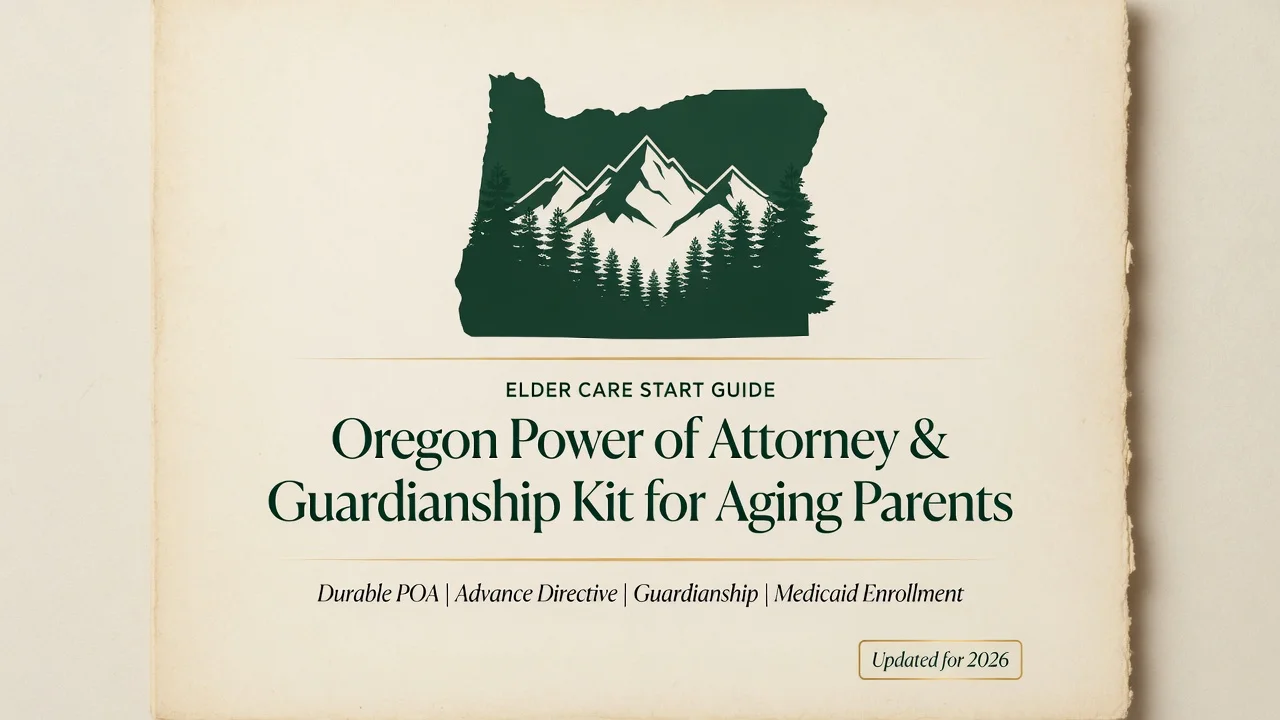 Oregon POA & Guardianship Kit — Legal Authority for Aging Parents